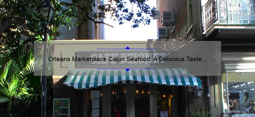 Tamlier Unsplash Orleans Marketplace Cajun Seafood 3A A Delicious Taste Of New Orleans 1686263266.webp