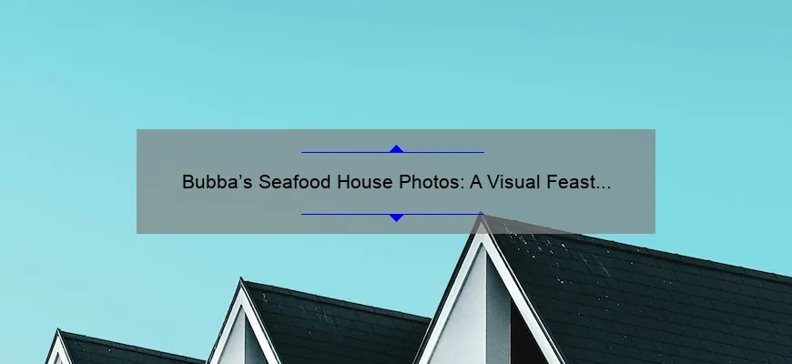 Bubba’s Seafood House Photos: A Visual Feast of Fresh Seafood Delights
